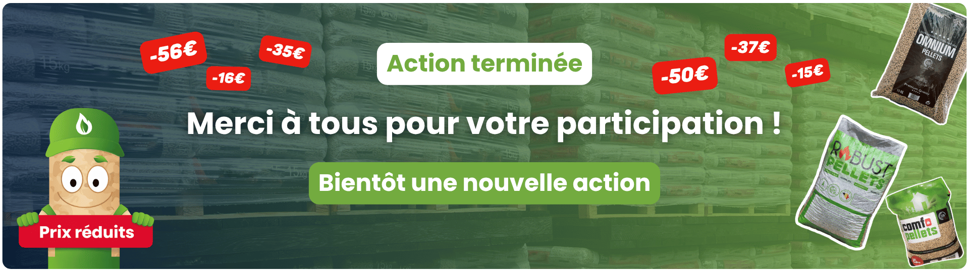 Achat groupé de pellets terminé