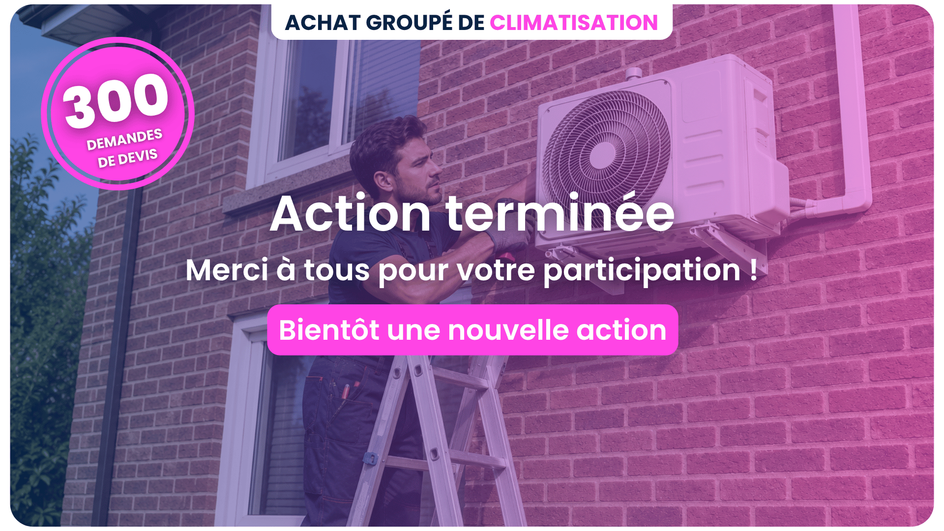 L'achat groupé de climatisations est terminé
