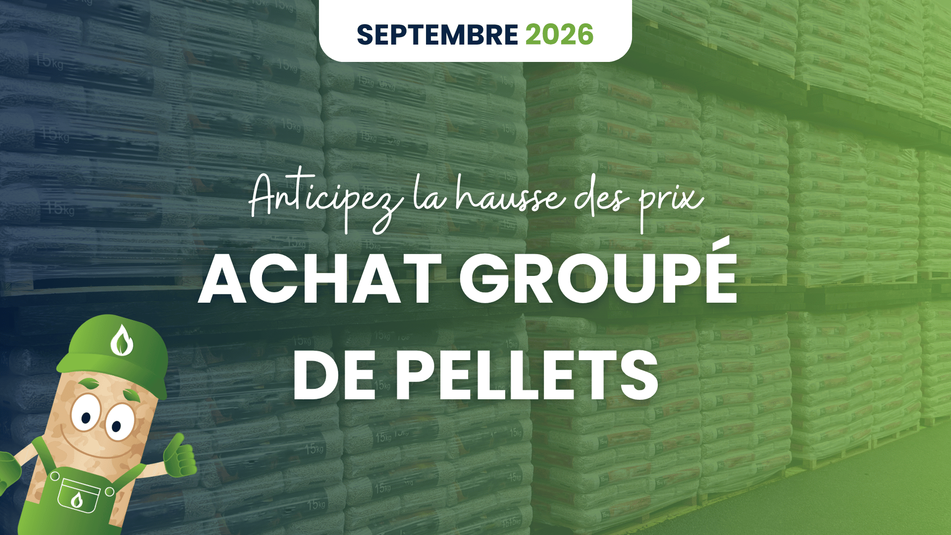 Achat groupé de pellets