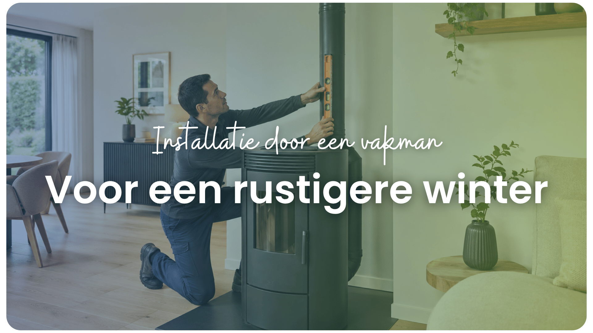 Installatie door een vakman