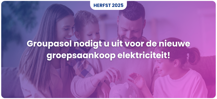 Groupasol nodigt u uit voor haar nieuwe groepsaankoop elektriciteit, ontworpen door de gemeenschap