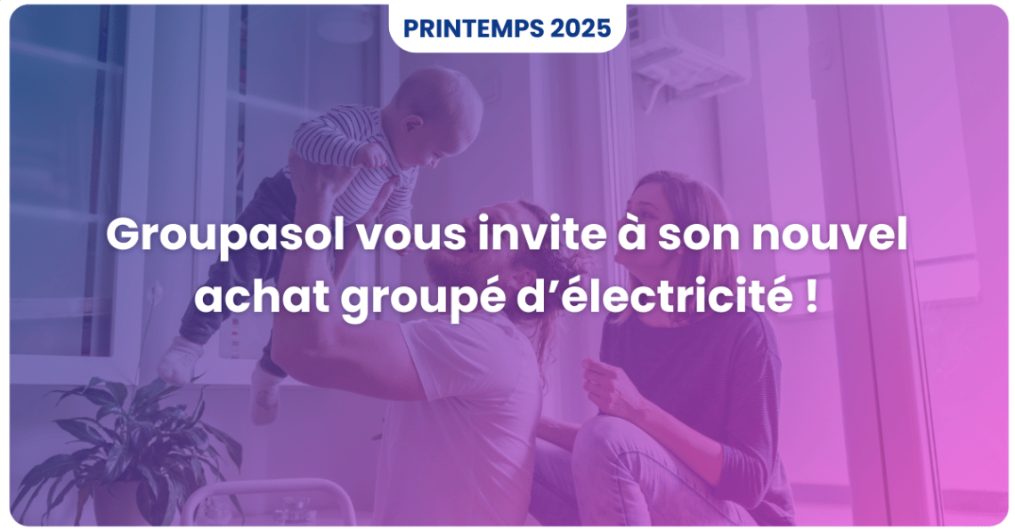 Groupasol vous invite à son nouvel achat groupé d’électricité, conçu par la communauté